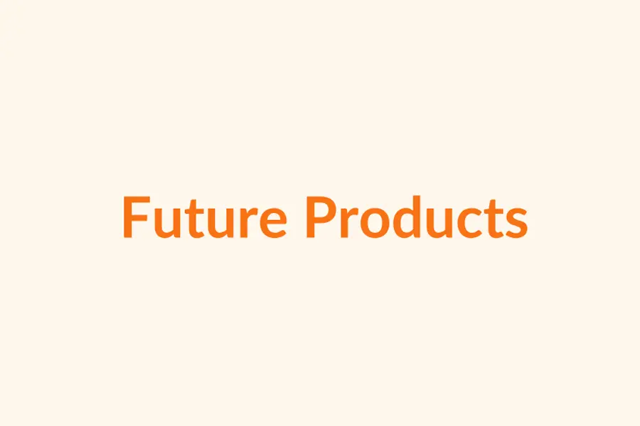 Future Product Line